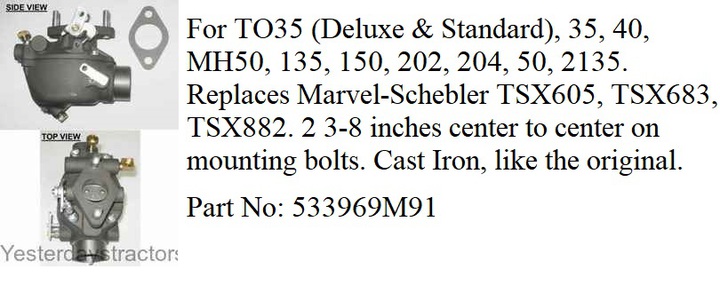 ApplianPar Carburatore Per Massey Ferguson TO35 35 40 50 F40 135 150 202 204 Harris Tractor Marvel Schebler TSX605 TSX683 TSX882 533969M91 181532M91 18332M91 576M9 1 194065M91 - Foto 13