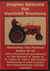 photo of Shows how to completely rebuild the tractor's engine. You'll see the engine disassembled down to the bare block and then rebuilt step-by-step in an easy-to-follow format.  With information pertaining to the Farmall H, Super H, M, Super M, Super MTA, 300 & 400 Series, McCormick W and O Series and International I Series Tractors